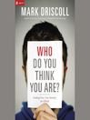 Cover image for Who Do You Think You Are?